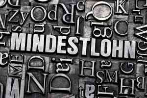© Goss Vitalij - stock.adobe.com Schriftzug Mindestlohn